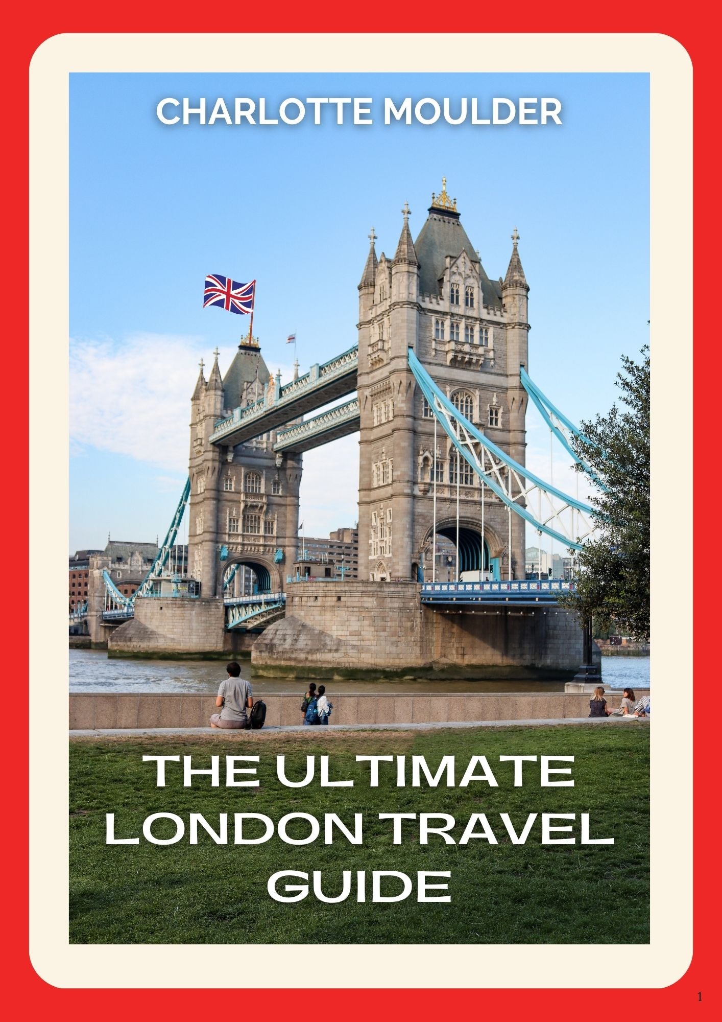The Ultimate London Travel Guide 24/25